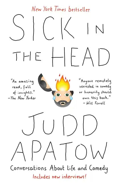 Sick in the Head: Conversations about Life and Comedy - Paperback