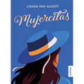 Mujercitas (Novela) / Little Women (a Novel) - Paperback