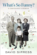 What's So Funny?: A Cartoonist's Memoir - Hardcover