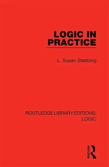 Logic in Practice - Paperback