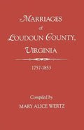 Marriages of Loudoun County, Virginia, 1757-1853 - Paperback