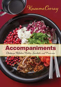 Accompaniments: Chutneys, Relishes, Pickles, Sambals, and Preserves - Paperback