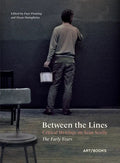 Between the Lines: Critical Writings on Sean Scully: The Early Years - Hardcover