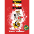 Divine, Divine, Divine - Paperback