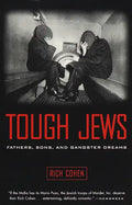 Tough Jews: Fathers, Sons, and Gangster Dreams - Paperback