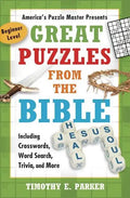Great Puzzles from the Bible: Including Crosswords, Word Search, Trivia, and More - Paperback