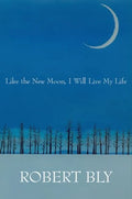 Like the New Moon I Will Live My Life - Paperback