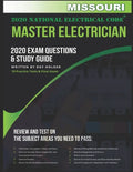 Missouri 2020 Master Electrician Exam Questions and Study Guide: 400+ Questions for study on the 2020 National Electrical Code - Paperback