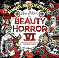 The Beauty of Horror 6: Famous Monsterpieces Coloring Book - Paperback
