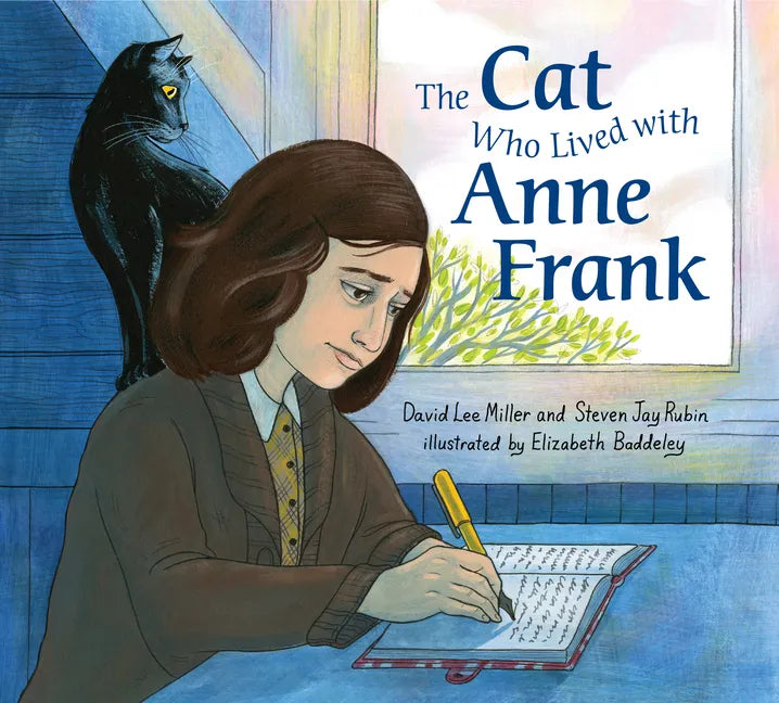 The Cat Who Lived with Anne Frank - Hardcover
