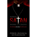 When Satan Wore a Cross - Paperback