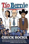 Tío Bernie: The Inside Story of How Bernie Sanders Brought Latinos Into the Political Revolution - Paperback