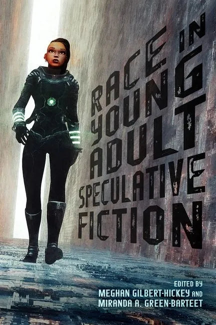 Race in Young Adult Speculative Fiction - Paperback