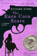 The Rare Coin Score: A Parker Novel - Paperback