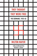 They Thought They Were Free: The Germans, 1933-45 - Paperback