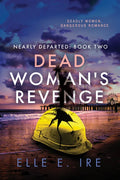 Dead Woman's Revenge - Paperback