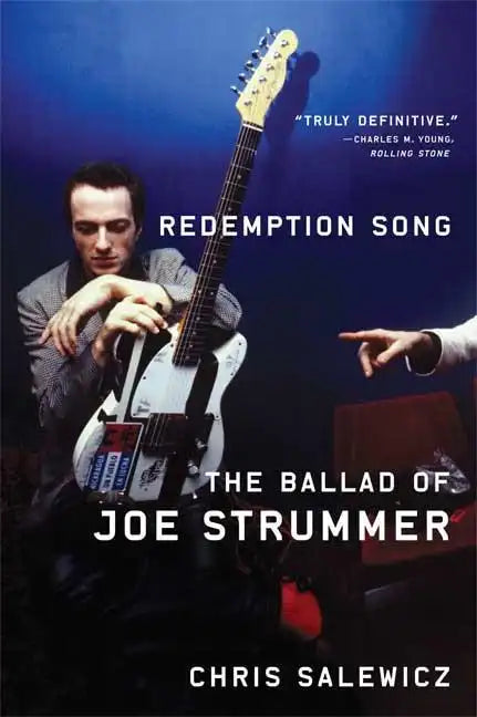 Redemption Song: The Ballad of Joe Strummer - Paperback