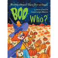 The Wildly Whimsical Tales of Gracie and Sniggles: Boo Who? - Hardcover