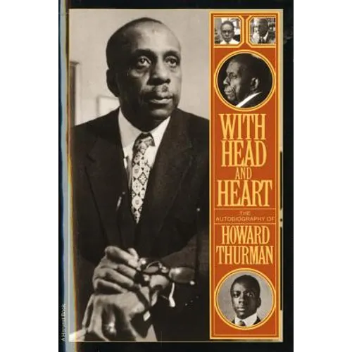 With Head and Heart: The Autobiography of Howard Thurman - Paperback