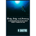 Thirty, Dirty, and Drowning - Paperback