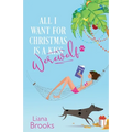 All I Want For Christmas Is A Werewolf - Paperback