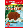 DK Super Readers Pre-Level Bilingual a Bear's Tale - Relato de Un Oso - Paperback