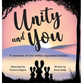 Unity and You: A reminder of love within separated families - Hardcover
