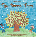 The Bacon Tree - Hardcover