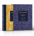 Quilting with Liberty Fabrics: 15 Quilts Celebrating 145 Years of Fabric - Hardcover