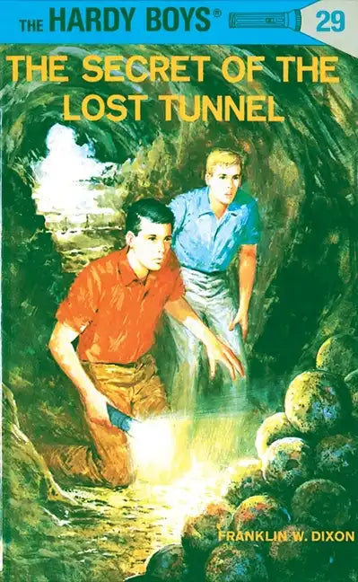 Hardy Boys 29: The Secret of the Lost Tunnel - Hardcover