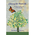 Chasing the Butterfly: The Pursuit of Meaning in Everyday Life - Paperback
