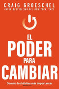 El Poder Para Cambiar: Domina Los Hábitos Más Importantes - Paperback