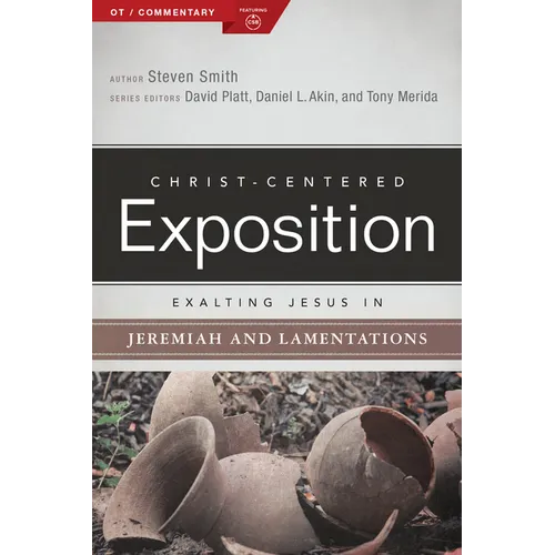 Exalting Jesus in Jeremiah, Lamentations - Paperback