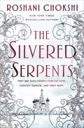 The Silvered Serpents - Hardcover
