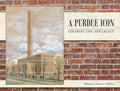 A Purdue Icon: Creation, Life, and Legacy - Hardcover