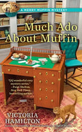 Much Ado about Muffin - Paperback