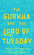 Gurkha and the Lord of Tuesday - Paperback