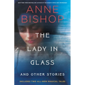 The Lady in Glass and Other Stories - Hardcover