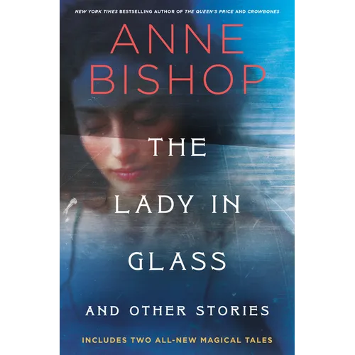 The Lady in Glass and Other Stories - Hardcover
