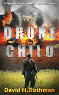 Drone Child: A Novel of War, Family, and Survival - Paperback