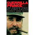 Guerrilla Prince: The Untold Story of Fidel Castro - Hardcover