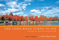 The Long Road Turns to Joy: A Guide to Walking Meditation - Paperback