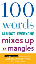 100 Words Almost Everyone Mixes Up or Mangles - Paperback