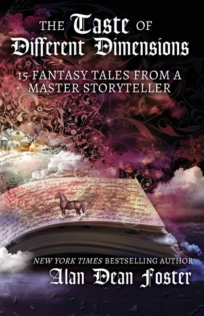 The Taste of Different Dimensions: 15 Fantasy Tales from a Master Storyteller - Paperback