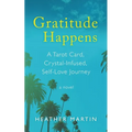 Gratitude Happens - Paperback