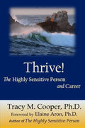 Thrive: The Highly Sensitive Person and Career - Paperback