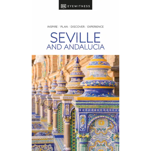 DK Eyewitness Seville and Andalucia - Paperback