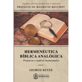 Hermenéutica Bíblica Analógica: Propuesta y Analisis Hermeneutico - Paperback