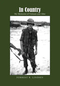 In Country: My Memories of Vietnam and After - Hardcover