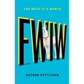 For What It's Worth - Paperback